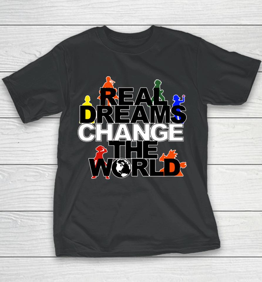 Mark Phillips Grant Rdc Merch Real Dreams Change The World Anime Youth T-Shirt