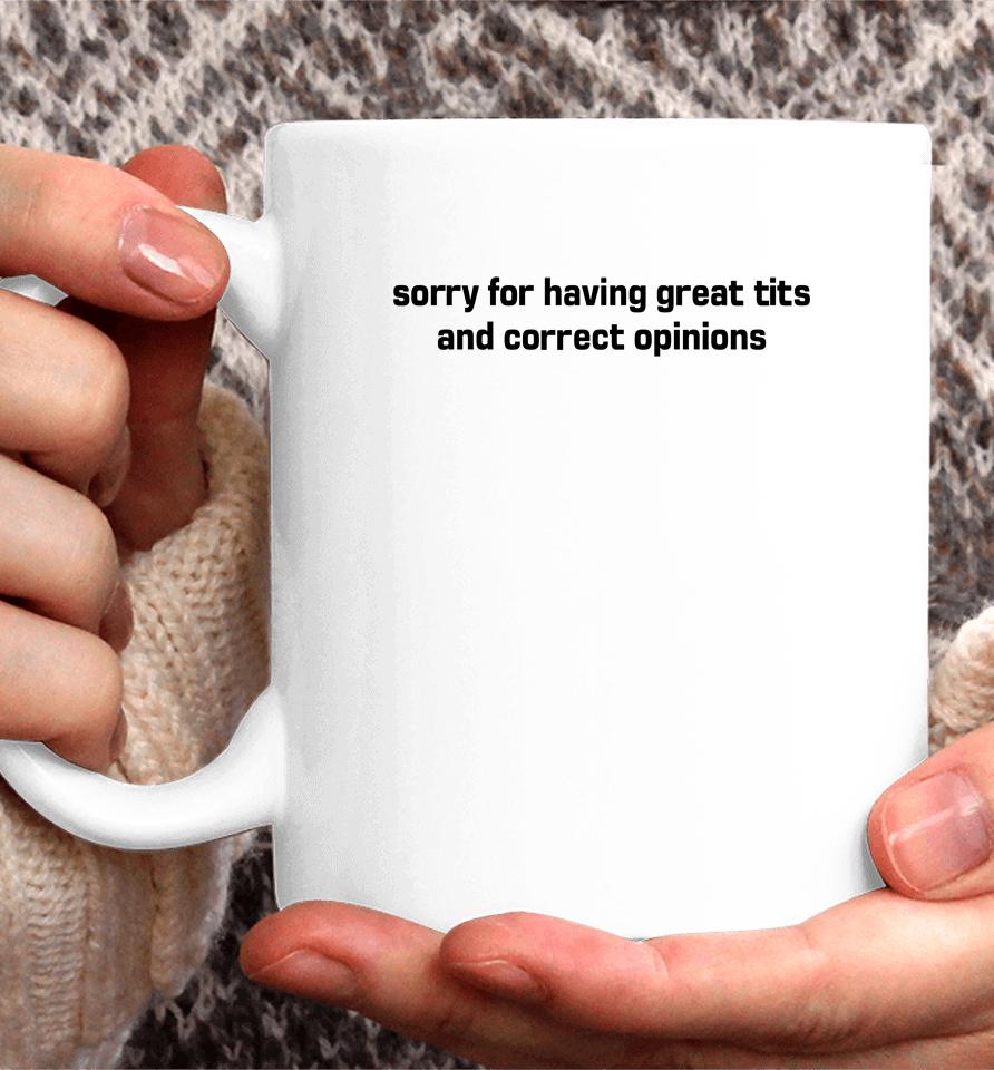 Marlin Sorry For Having Great Tits And Correct Opinions Coffee Mug