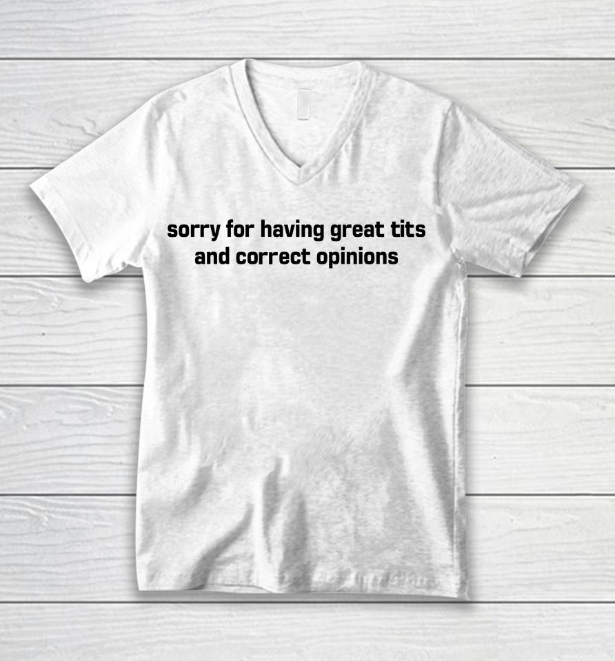 Marlin Sorry For Having Great Tits And Correct Opinions Unisex V-Neck T-Shirt