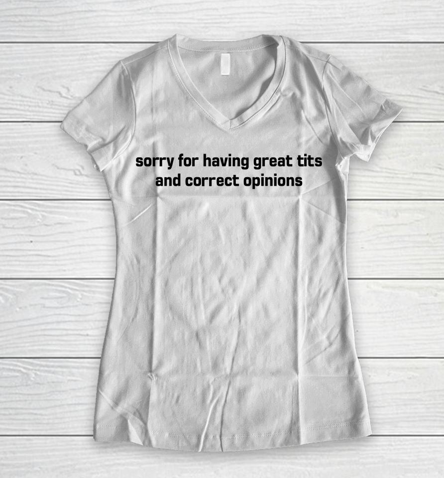 Marlin Sorry For Having Great Tits And Correct Opinions Women V-Neck T-Shirt