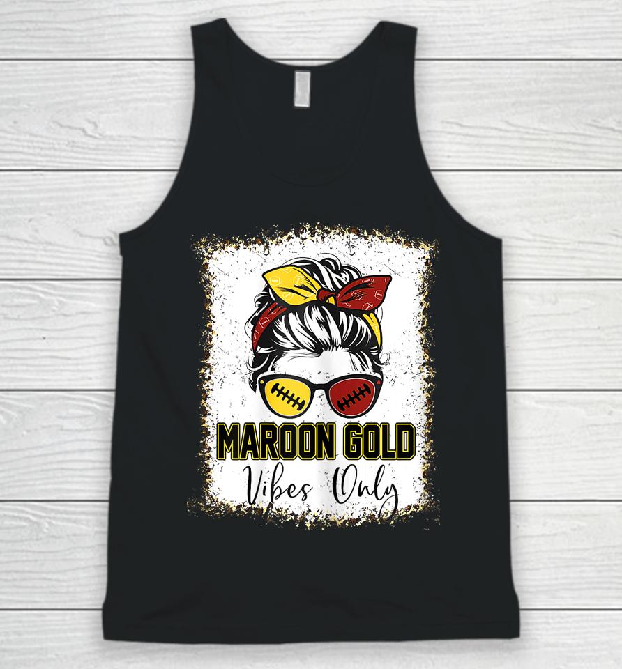 Maroon And Gold Vibes Only High School Football Game Day Unisex Tank Top