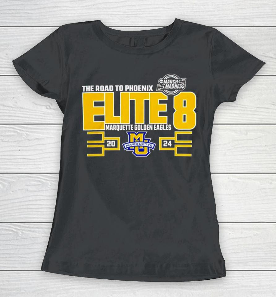 Marquette Golden Eagles 2024 March Madness Elite Eight Women T-Shirt