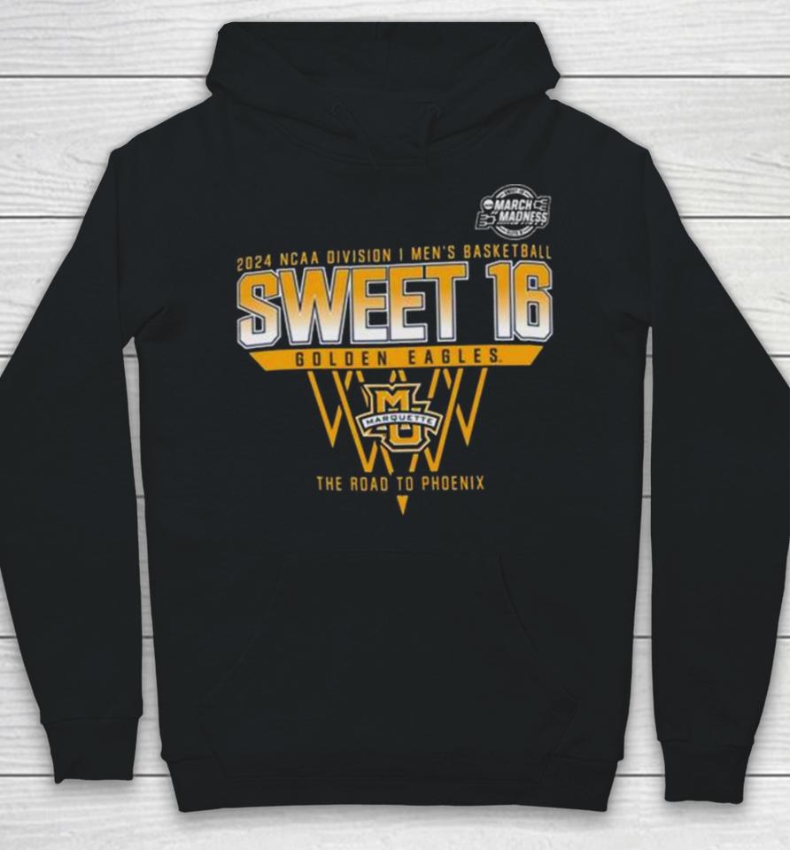 Marquette Golden Eagles 2024 Ncaa Division I Men’s Basketball Sweet 16 The Road To Phoenix Hoodie