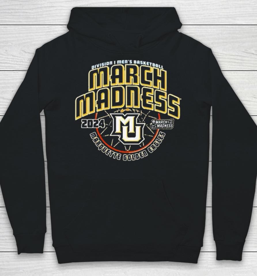 Marquette Golden Eagles 2024 Ncaa Men’s Basketball March Madness Hoodie
