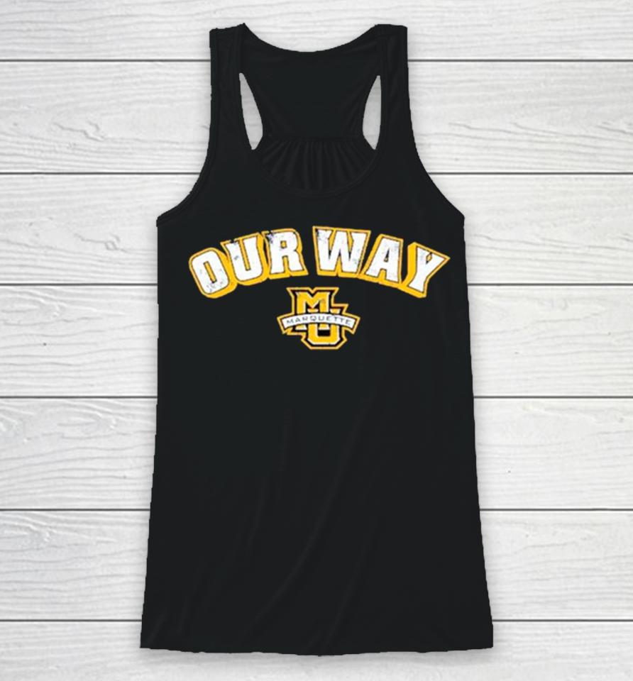 Marquette Golden Eagles Basketball Our Way Racerback Tank