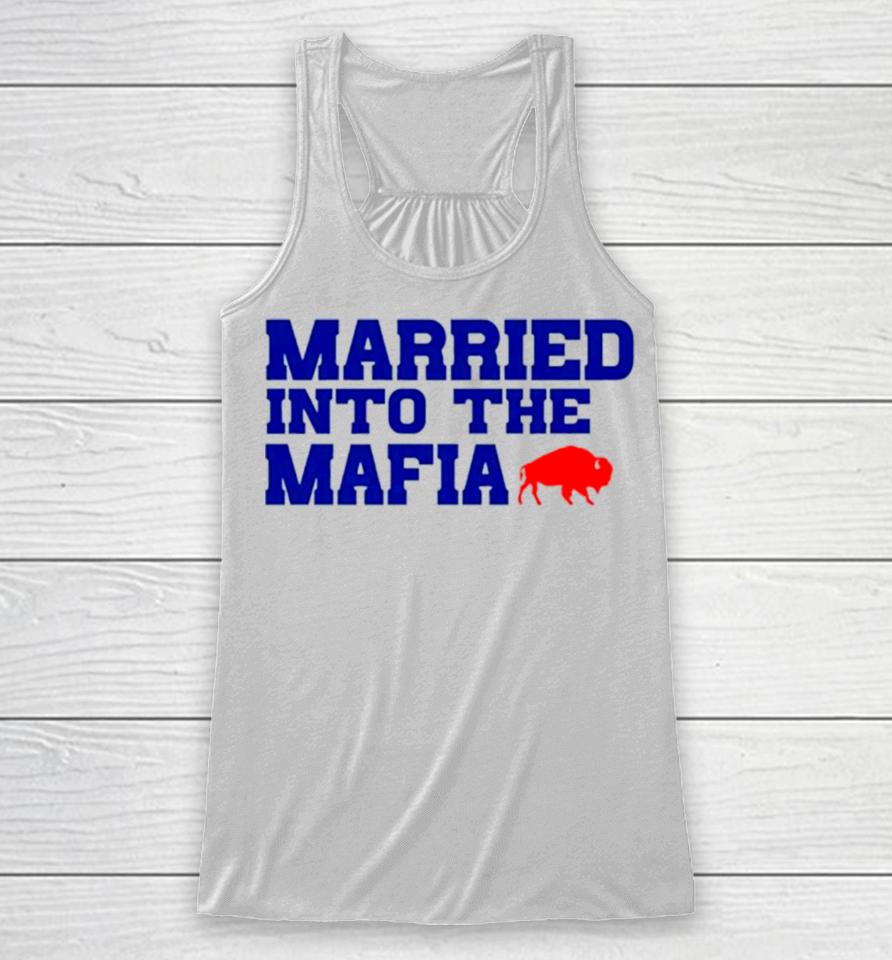 Married Into The Mafia Buffalo Bills Racerback Tank