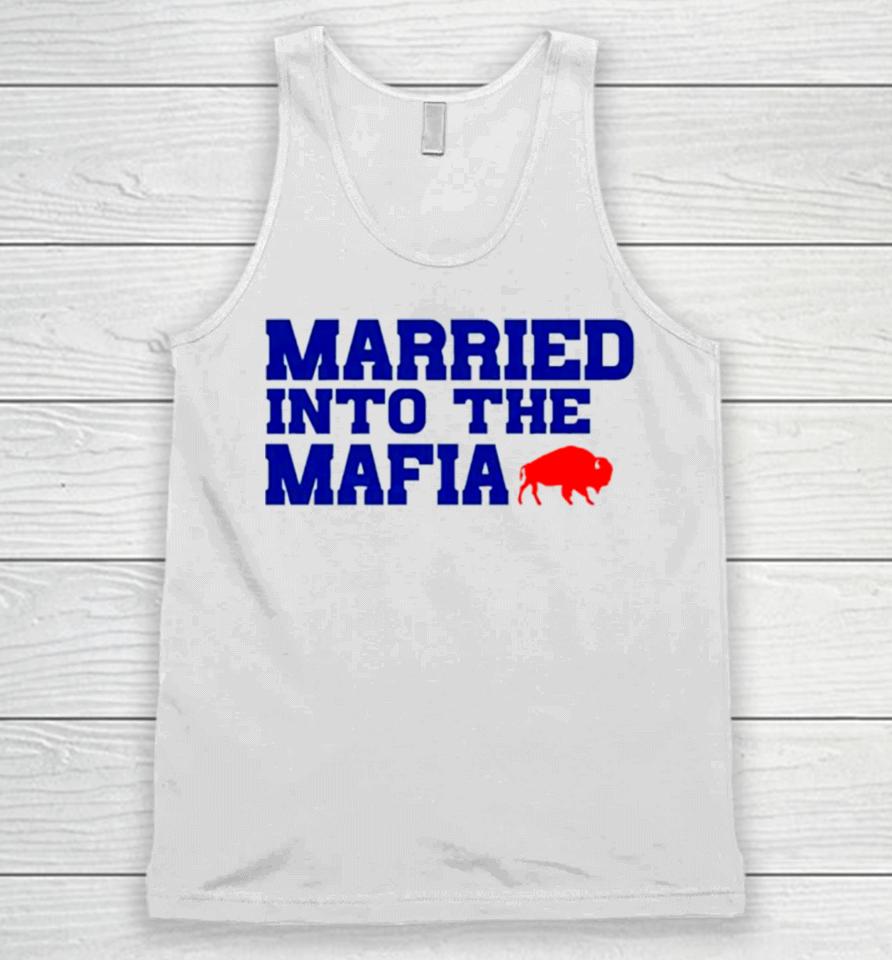 Married Into The Mafia Buffalo Bills Unisex Tank Top