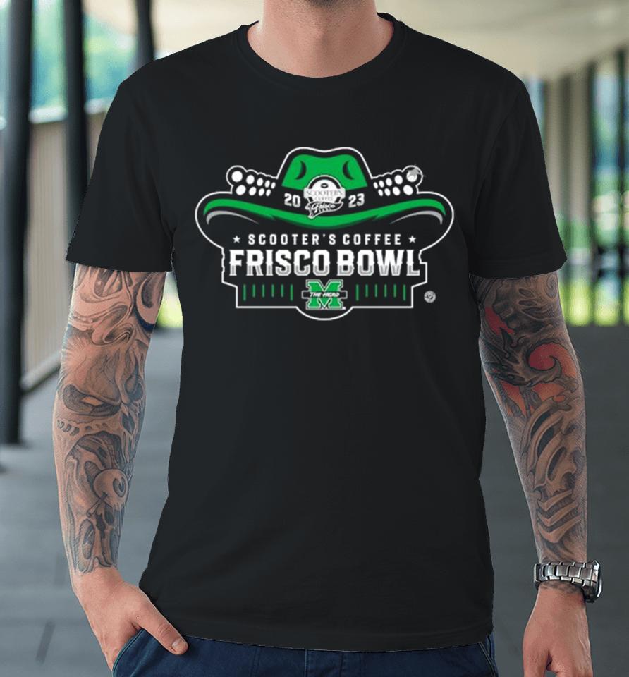 Marshall Thundering Herd Football 2023 Scooter’s Coffee Frisco Bowl Premium T-Shirt