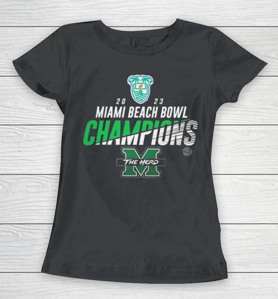Marshall University 2023 Miami Beach Bowl Champions Marshall Thundering Herd Women T-Shirt
