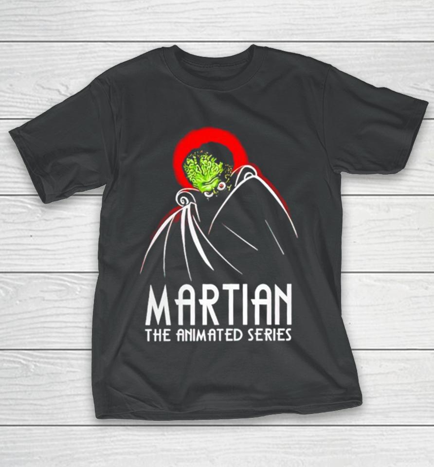 Martian The Animated Series Mars Attacks T-Shirt