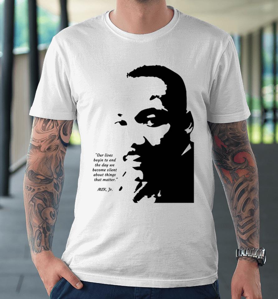 Martin Luther King Jr. I Have A Dream Premium T-Shirt