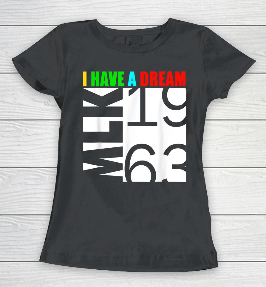 Martin Luther King Jr Women T-Shirt