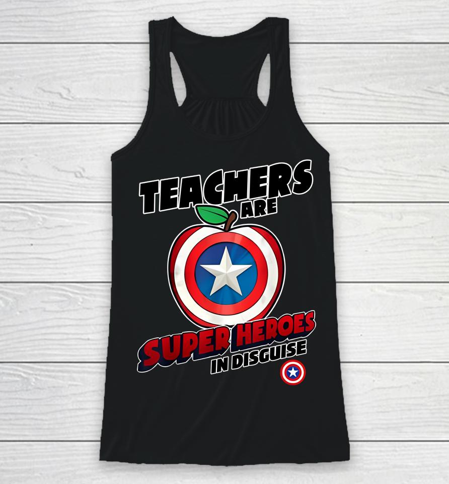 Marvel Captain America Teachers Are Super Heroes In Disguise Racerback Tank