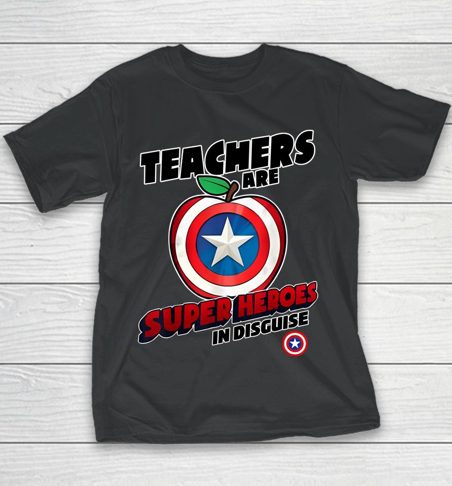 Marvel Captain America Teachers Are Super Heroes In Disguise Youth T-Shirt