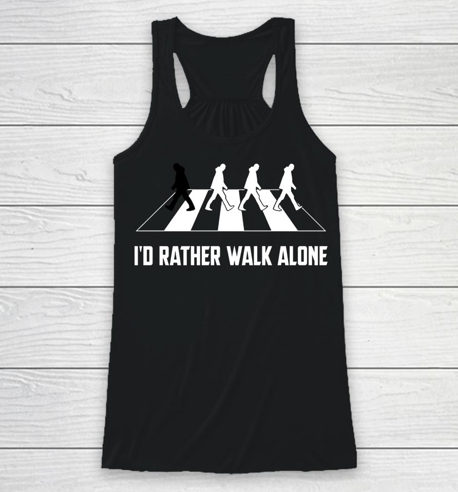 Mary I'd Rather Walk Alone Essential Racerback Tank