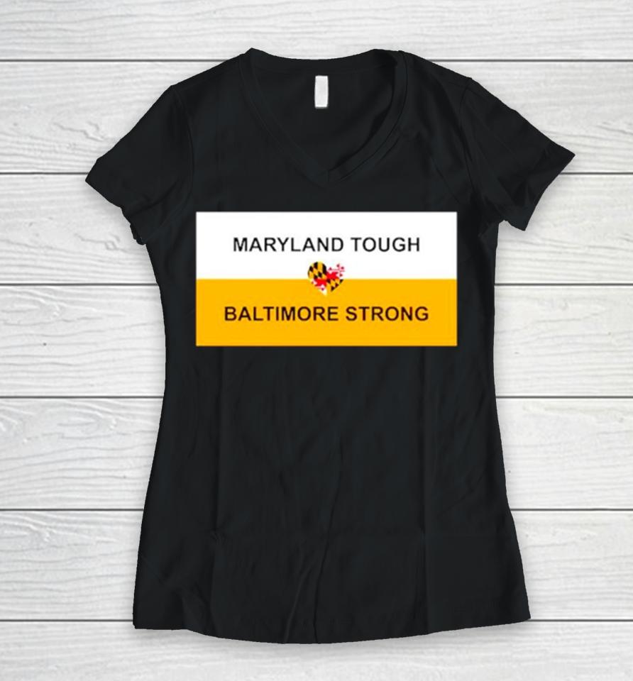 Maryland Tough Baltimore Strong Heart Women V-Neck T-Shirt