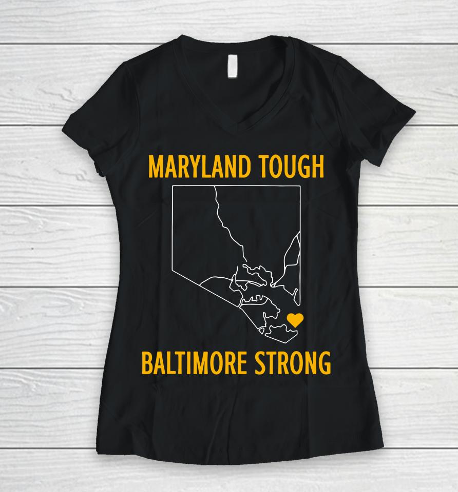Maryland Tough Baltimore Strong Women V-Neck T-Shirt
