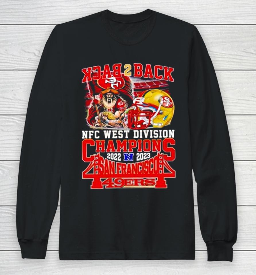 Mascot Helmet Back 2 Back Nfc West Division Champions 2022 2023 San Francisco 49Ers Long Sleeve T-Shirt