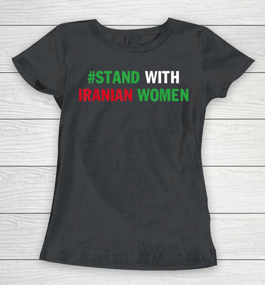 Masha Amini Iran #Mashaamini Stand With Iranian Women Women T-Shirt