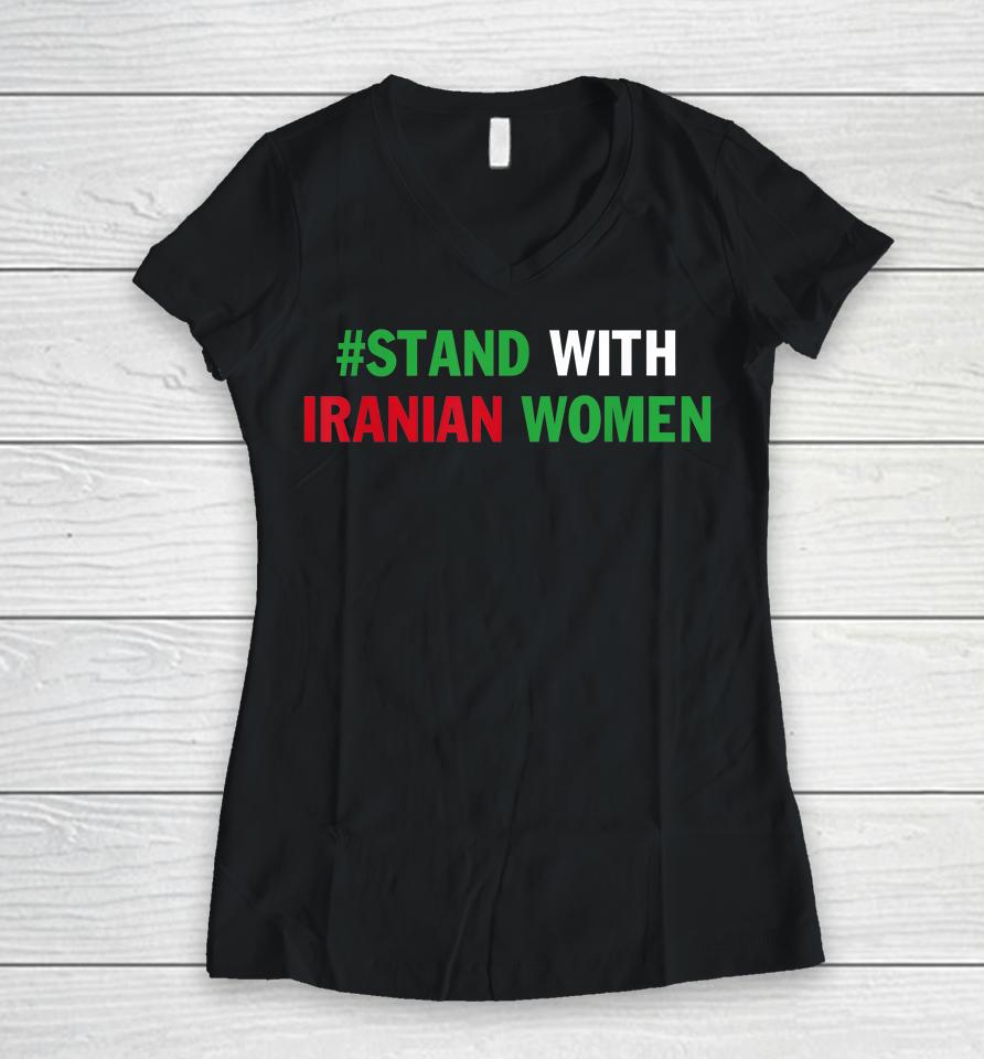 Masha Amini Iran #Mashaamini Stand With Iranian Women Women V-Neck T-Shirt
