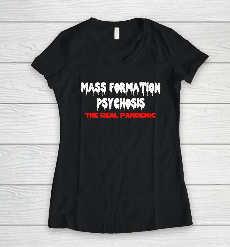 Mass Formation Psychosis Women V-Neck T-Shirt