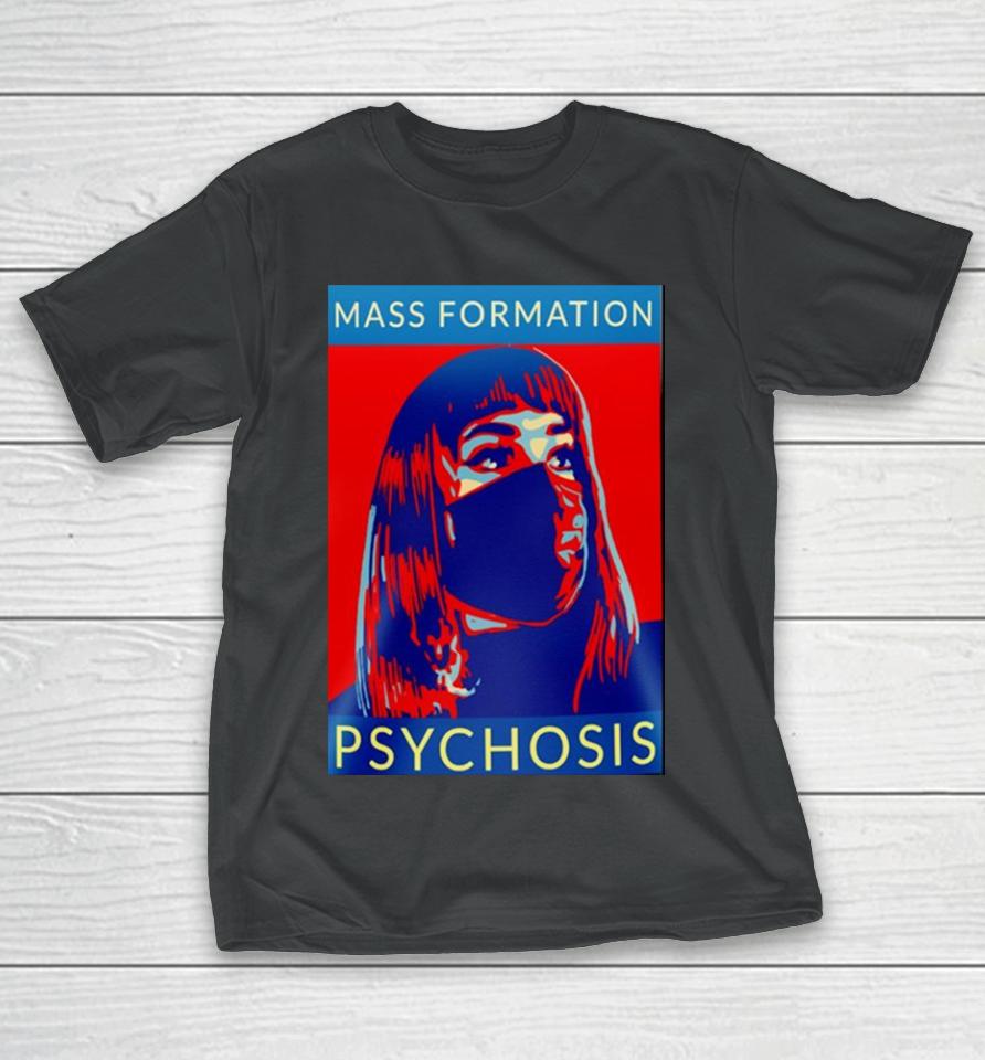 Mass Formation Psychosis T-Shirt