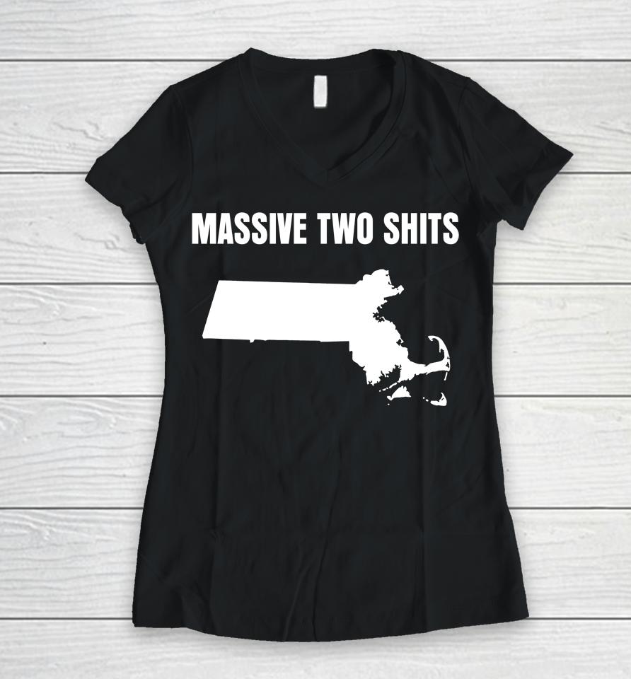Massive Two Shits Women V-Neck T-Shirt