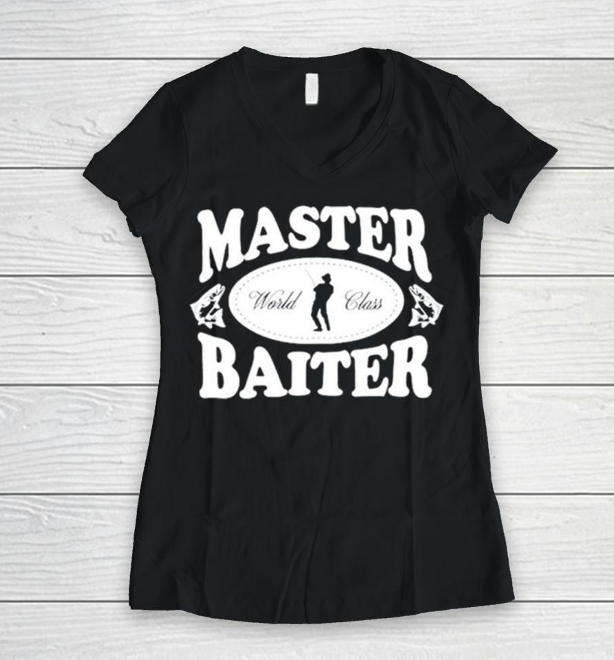 Master Baiter World Class Women V-Neck T-Shirt