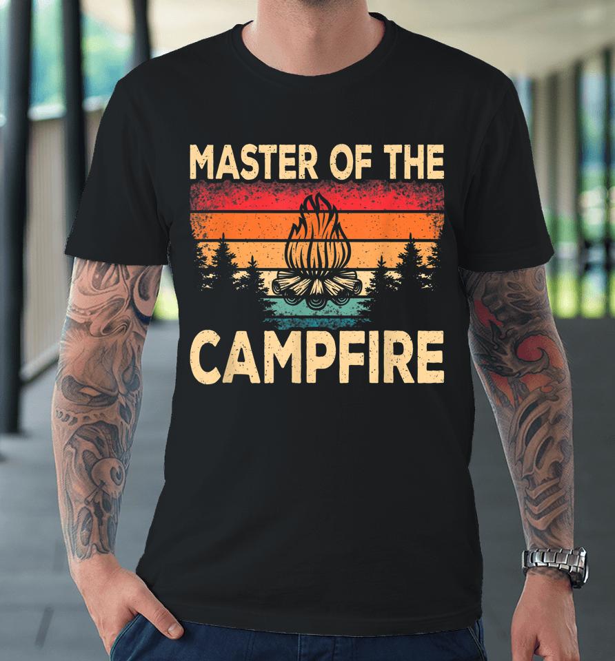 Master Of The Campfire Camper Outdoorlife Camping Premium T-Shirt