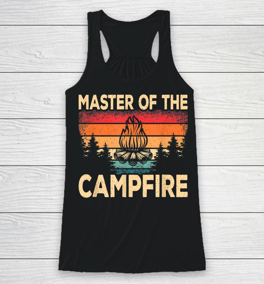 Master Of The Campfire Camper Outdoorlife Camping Racerback Tank