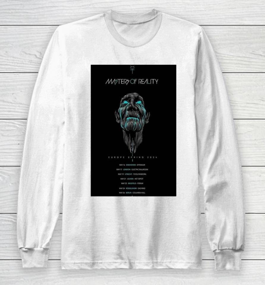 Masters Of Reality Europe Spring Tour 2024 Poster Long Sleeve T-Shirt
