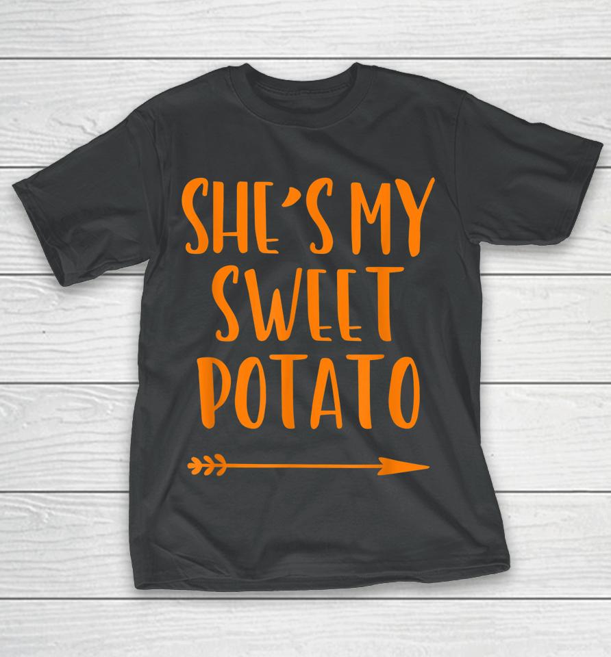 Matching Couple She's My Sweet Potato Thanksgiving I Yam T-Shirt