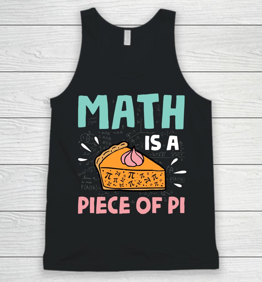 Math Is A Piece Of Pie Pi Day Unisex Tank Top