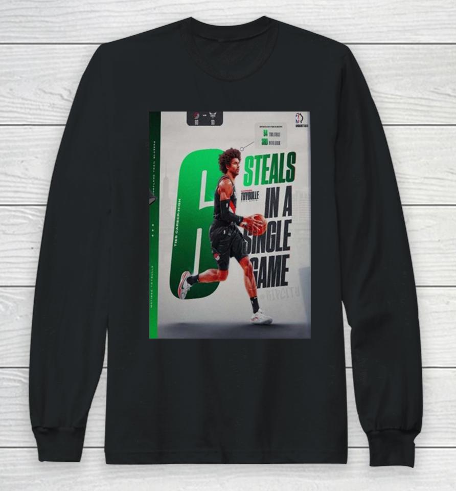 Mathief Thybulle From Portland Trail Blazers Ties Career High 6 Steals In A Single Game Long Sleeve T-Shirt