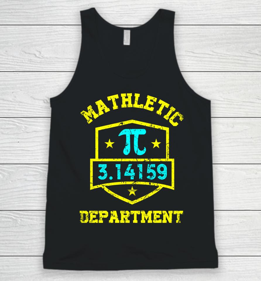 Mathletic Department Funy Math Teacher Student Pi Day Joke Unisex Tank Top