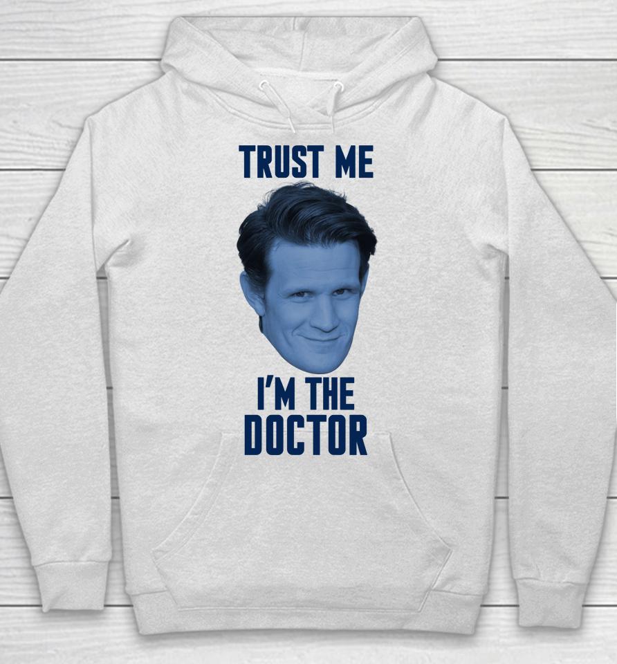 Matt Smith Trust Me I'm The Doctor Hoodie
