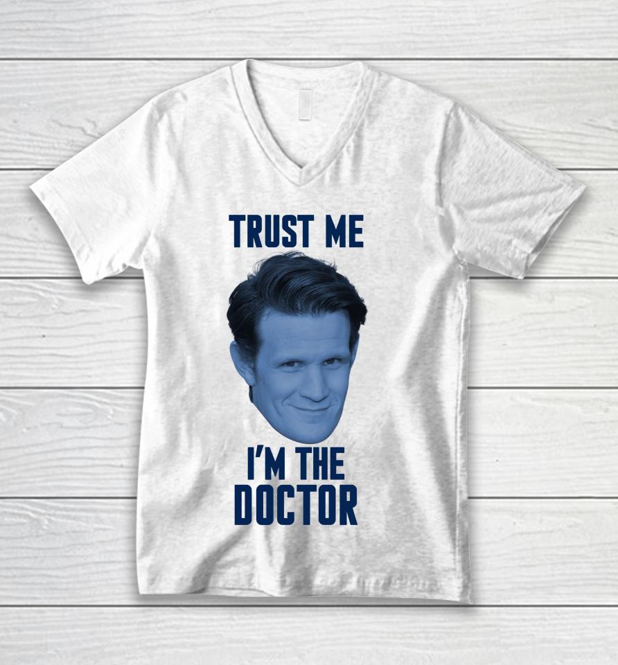 Matt Smith Trust Me I'm The Doctor Unisex V-Neck T-Shirt