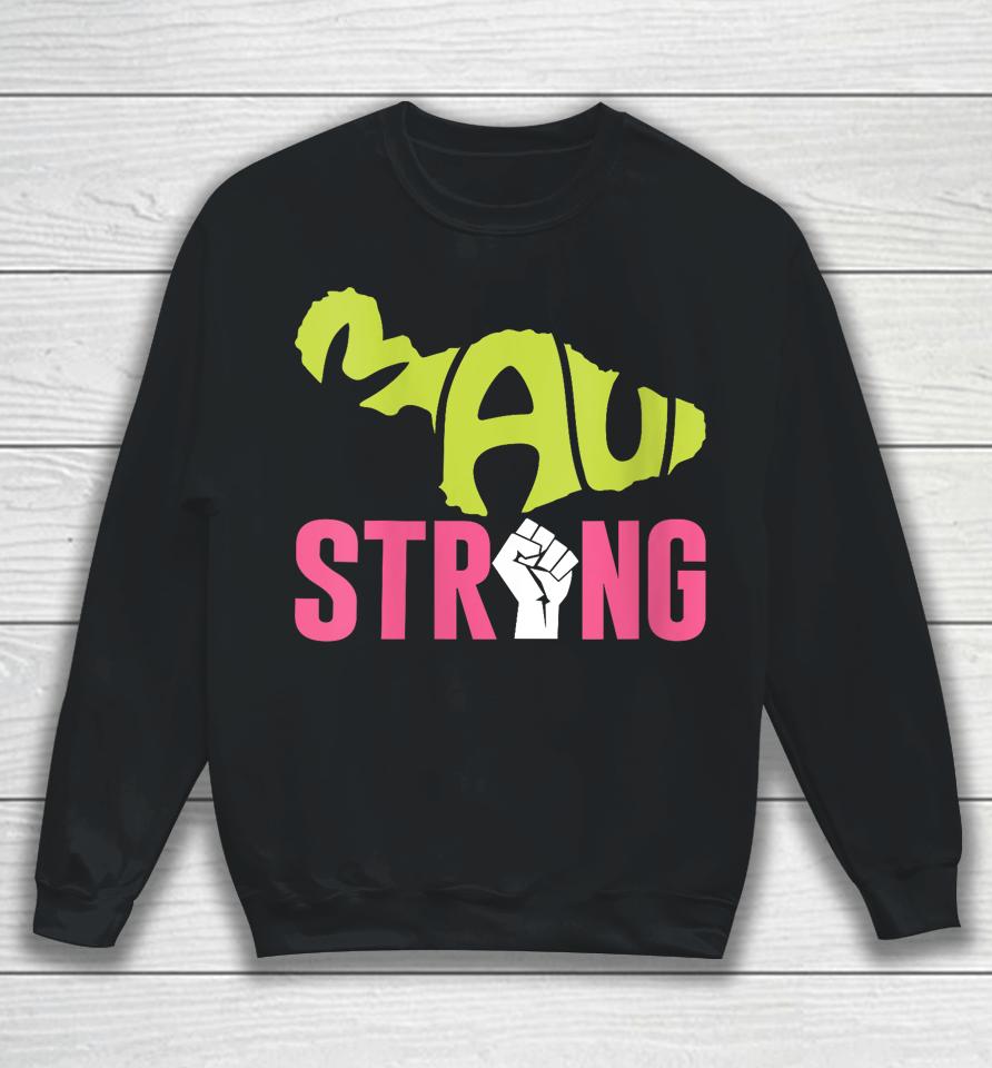 Maui Hawaii Beach Strong Sweatshirt