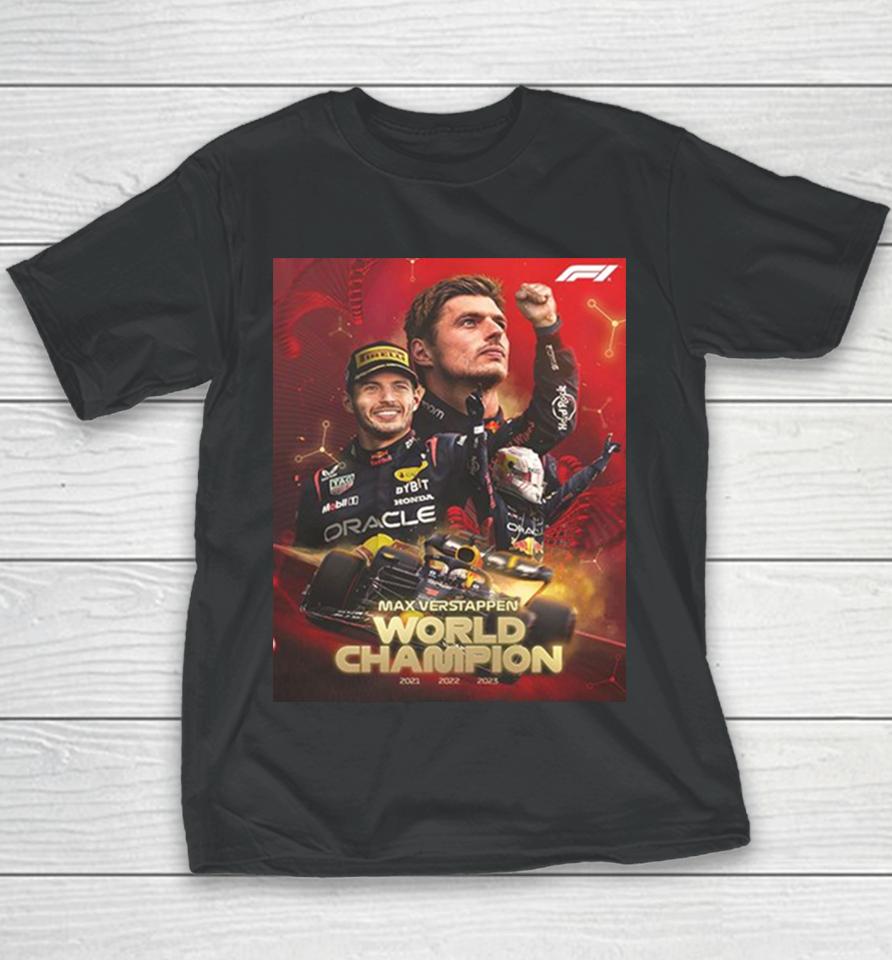Max Verstappen World Champion Formula 1 2021 2022 20223 Three Time F1 Champion Congratulations Youth T-Shirt