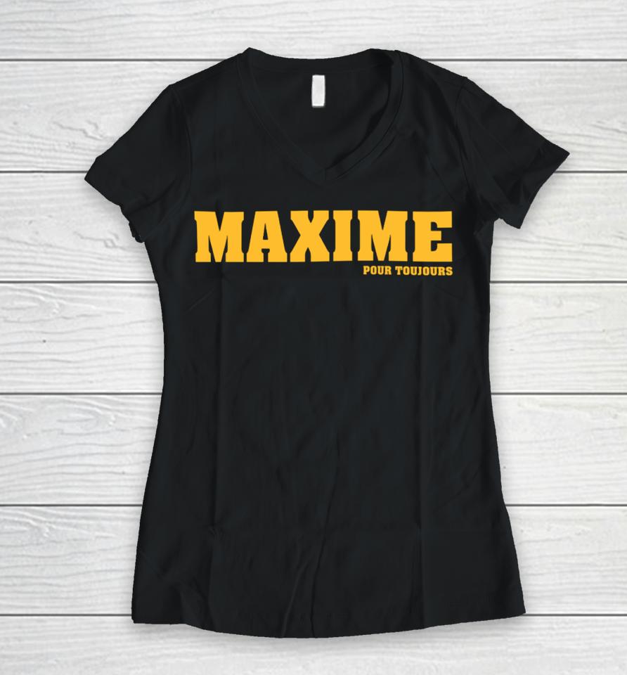 Maxime Pour Toujours Women V-Neck T-Shirt