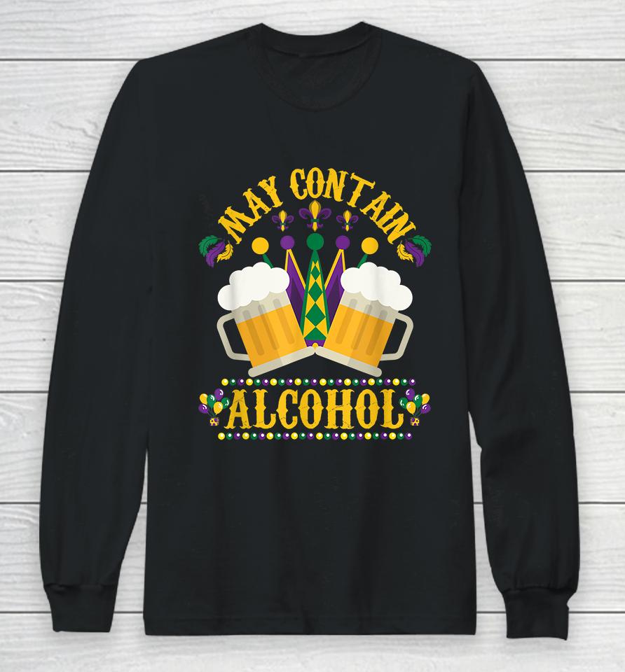 May Contain Alcohol Beer Mardi Gras Long Sleeve T-Shirt