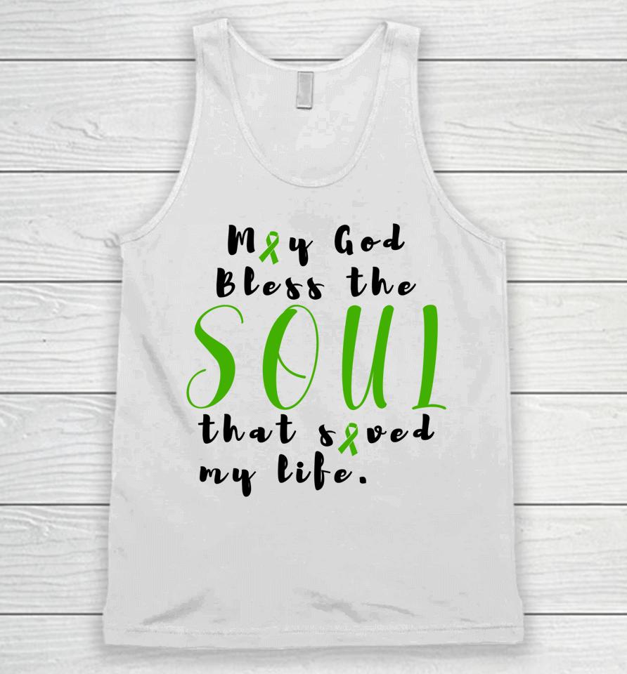 May God Bless The Soul That Saved My Life Unisex Tank Top