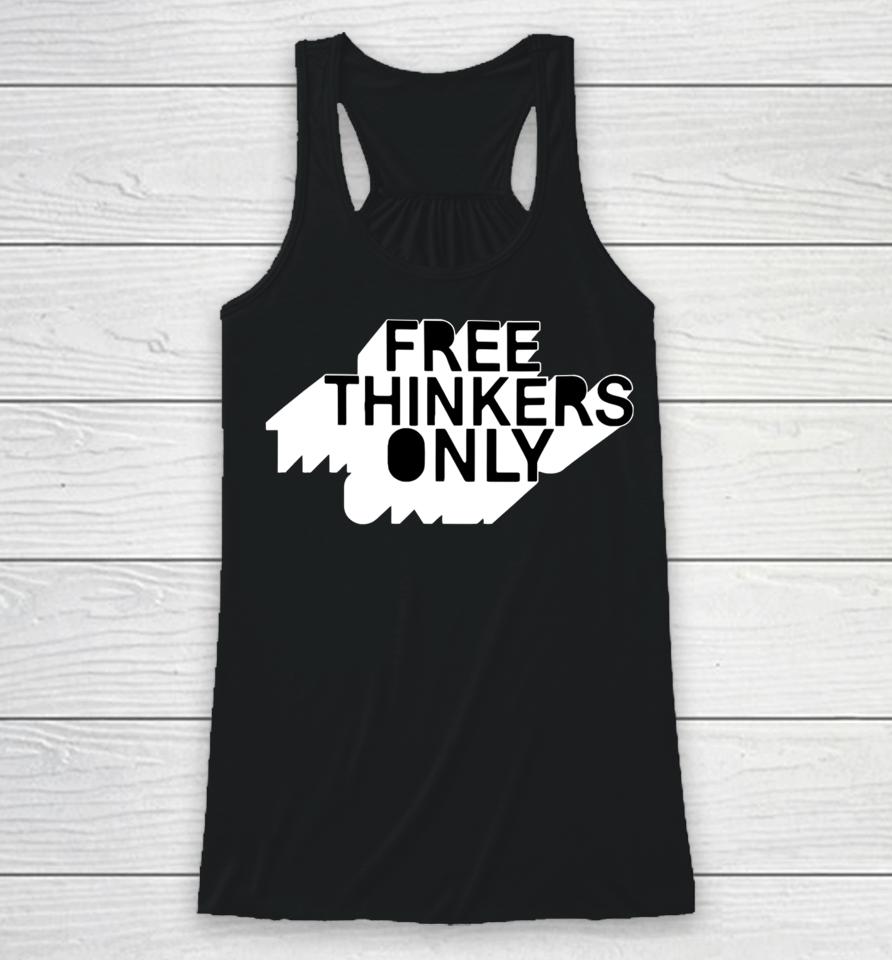 Maygaspunky Free Thinkers Only Racerback Tank