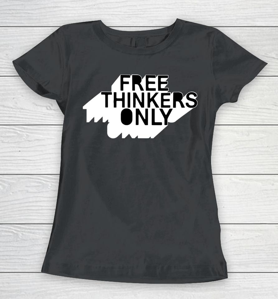 Maygaspunky Free Thinkers Only Women T-Shirt