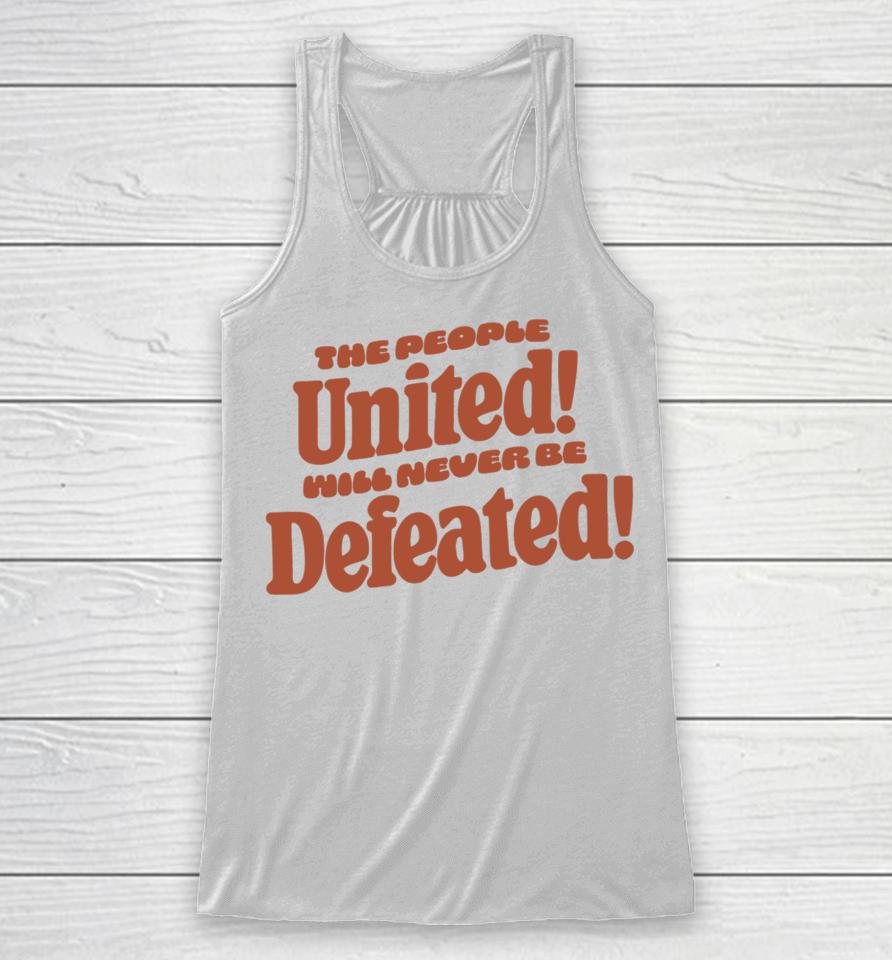 Mayor Andre Dickless The People United Will Never Be Defeated Racerback Tank