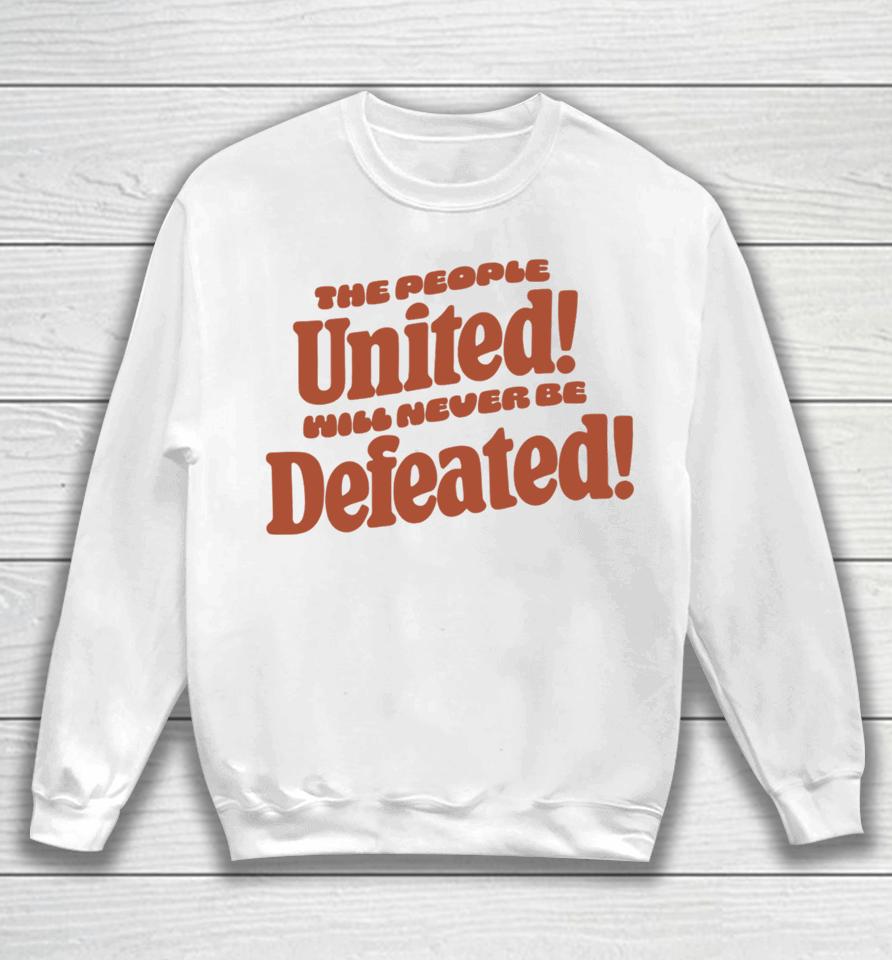 Mayor Andre Dickless The People United Will Never Be Defeated Sweatshirt