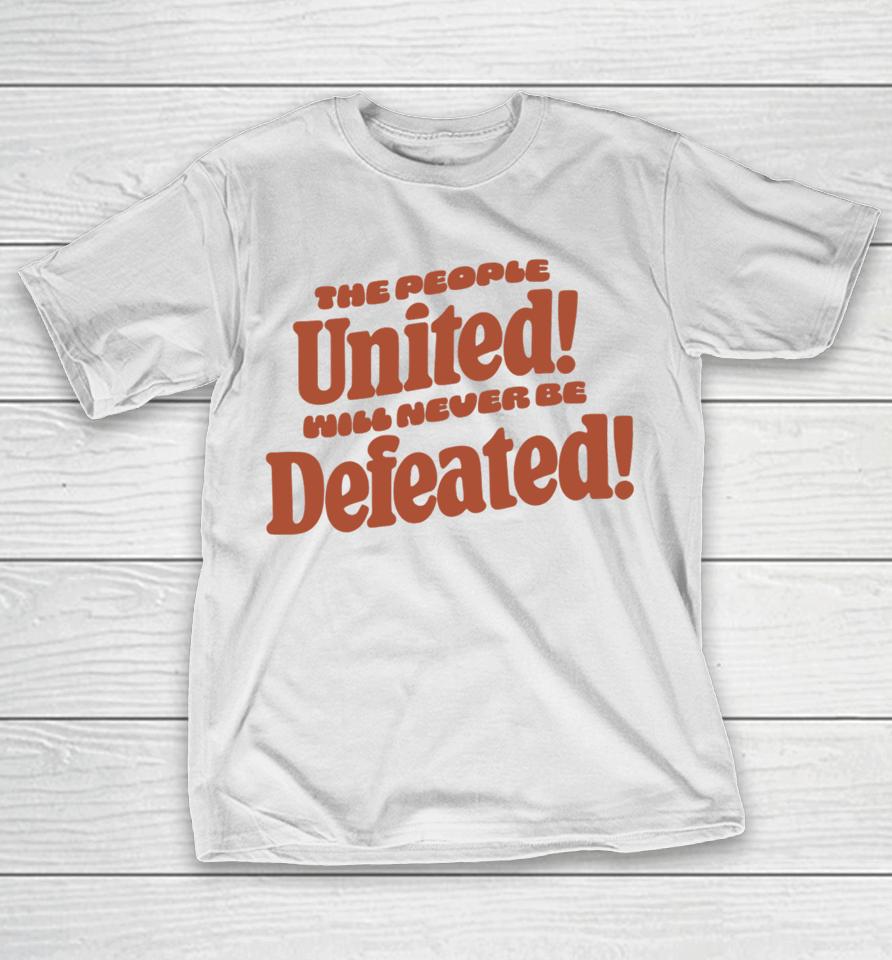 Mayor Andre Dickless The People United Will Never Be Defeated T-Shirt