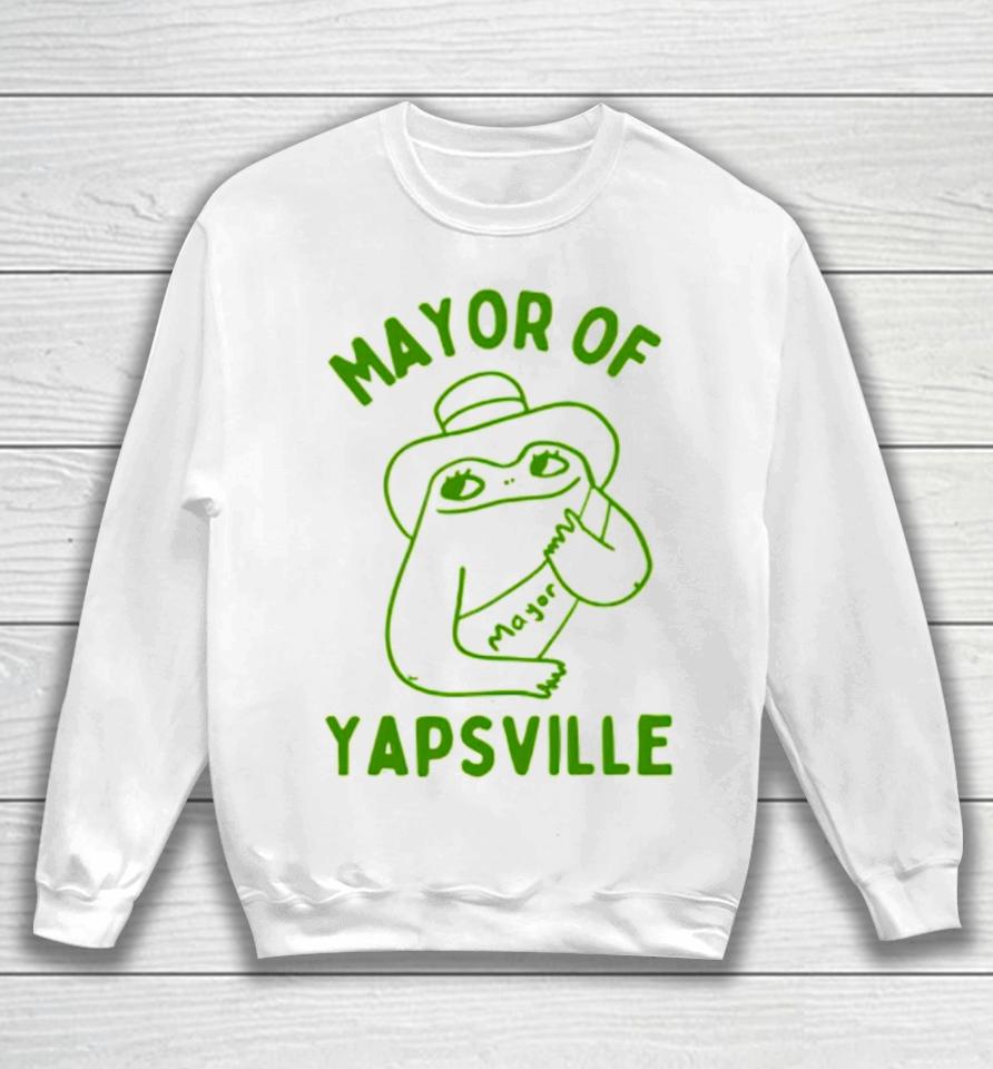 Mayor Of Yapville Sweatshirt