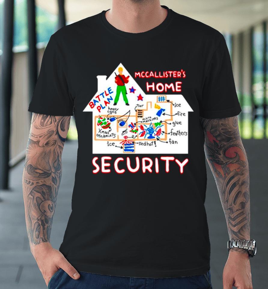 Mccallister’s Home Security Battle Plans Alone Christmas Premium T-Shirt