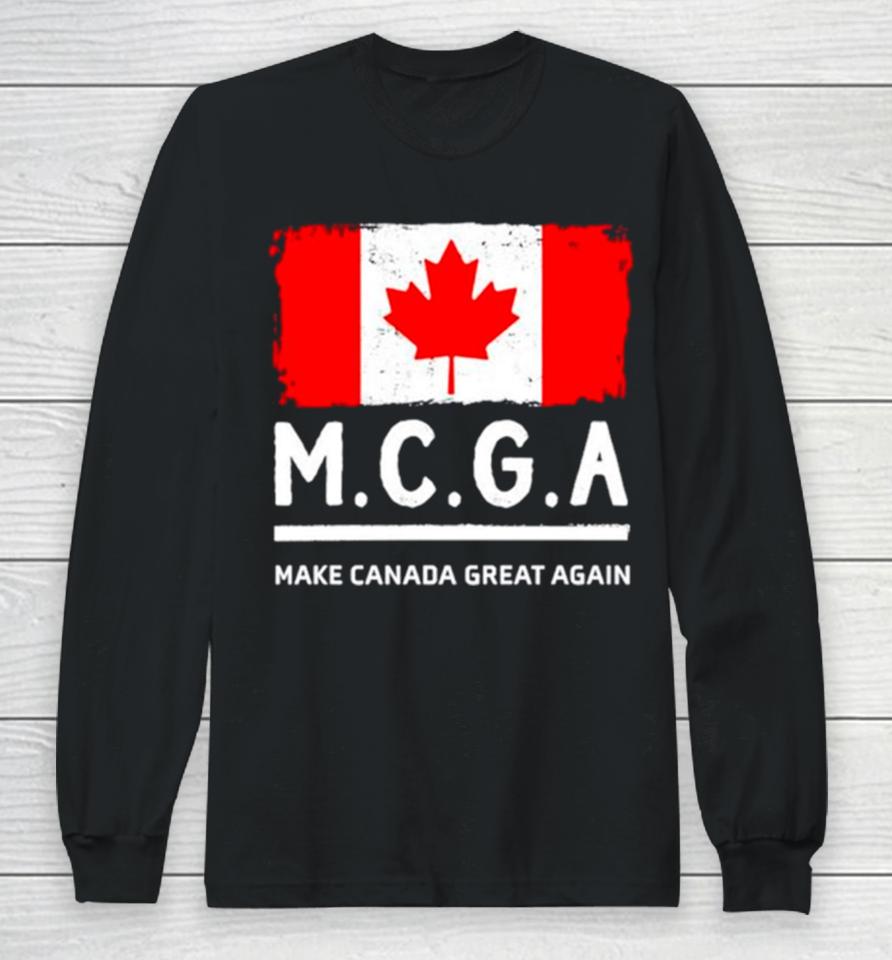 Mcga Make Canada Great Again Long Sleeve T-Shirt